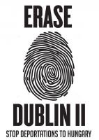 Erase Dublin II - Stop deportations to Hungary