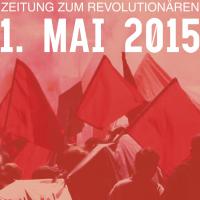 Zeitung - Revolutionaerer 1 Mai 2015 - Perspektive Kommunismus