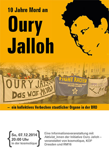 Informationsveranstaltung am So, 07.12.2014, 20:00 Uhr in der kosmotique, mit Aktivist_innen der Initiative Oury Jalloh,