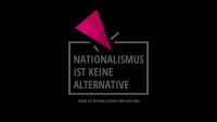 Nationalismus ist keine Alternative 6