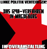 Linke Politik verteidigen: Das 129a-Verfahren in Magdeburg