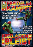 Demo-Plakat: Friedel54 kämpft, Kiezladen bleibt!