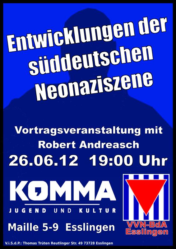 [ES] Vortrag mit Robert Andreasch zu Entwicklungen in der süddeutschen Neonaziszene