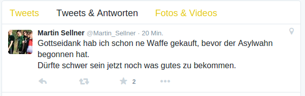 Martin Sellner schreibt auf Twitter, dass er sich zum Glück vor dem „Asylwahn“ eine Waffe gekauft hat.