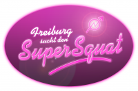 Freiburg sucht den Supersquat!