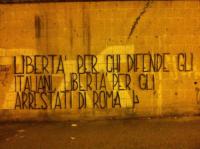 CasaPound Propaganda: "Freiheit für die, die Italiener verteidigen. Freiheit für die Gefangenen von Rom."