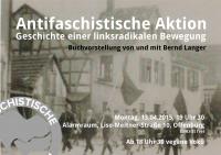 Flyer Antifaschistische Aktion - Geschichte einer linksradikalen Bewegung