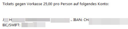 Wer ein Ticket für das Basler Konzert der gewaltverherrlichenden Band bestellte, erhält ein Mail - mit dem vollen Namen von J.H. und seiner Schweizer Kontonummer. Allerdings wurde das Ganze ein Reinfall, denn ...