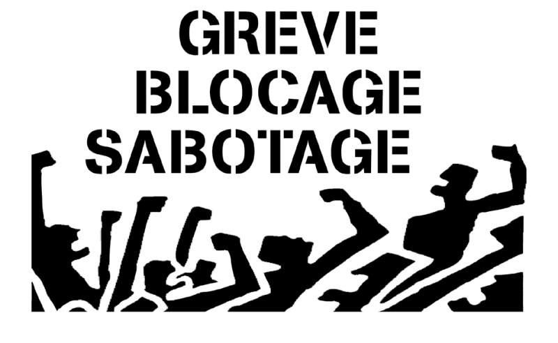 Greve, blocage, sabotage