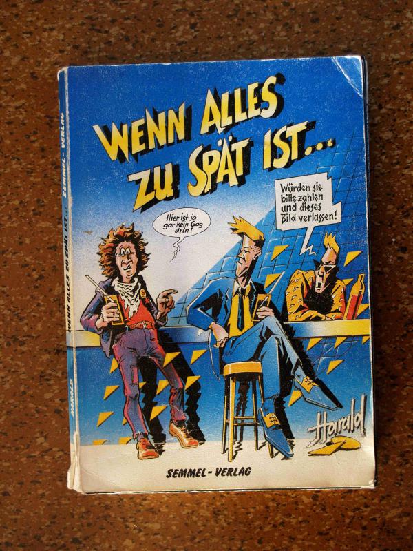 Oldie but goldie. Comic aus den 80er Jahre: Harald Juchs "Wenn alles zu spät ist ..."