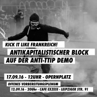 Kick it like Frankreich! Antikapitalistischer Block auf der Anti-TTIP Demo