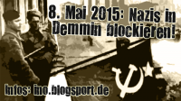 Banner: 8. Mai 2015, Nazis in Demmin blockieren!