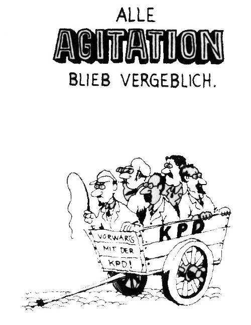 Alle Agitation blieb vergeblich