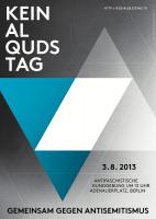 Kein Al Quds-Tag 2013 – Gemeinsam gegen Antisemitismus