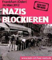 Nazis blockieren am 24.03.2012 in Frankfurt (Oder)