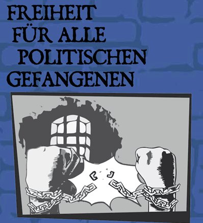 Freiheit für alle politischen Gefangenen