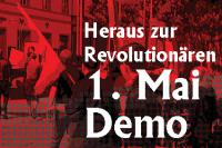 Heraus zum Revolutionären 1. Mai 2014!
