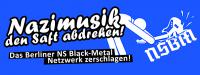Nazimusik den Saft abdrehen! Das Berliner NS Black-Metal Netzwerk zerschlagen!