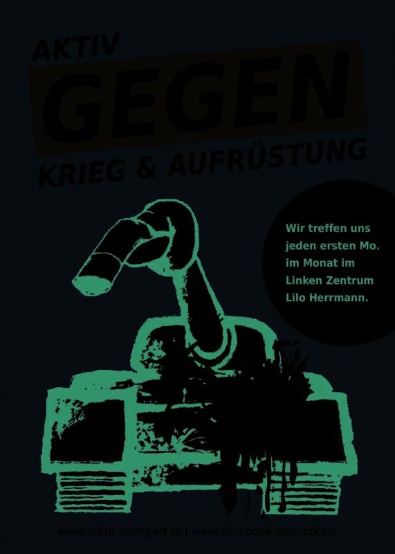 Aktiv gegen Krieg und Aufrüstung OTKM Stuttgart