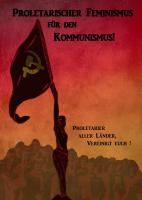 Plakat: Proletarischer Feminismus für den Kommunismus