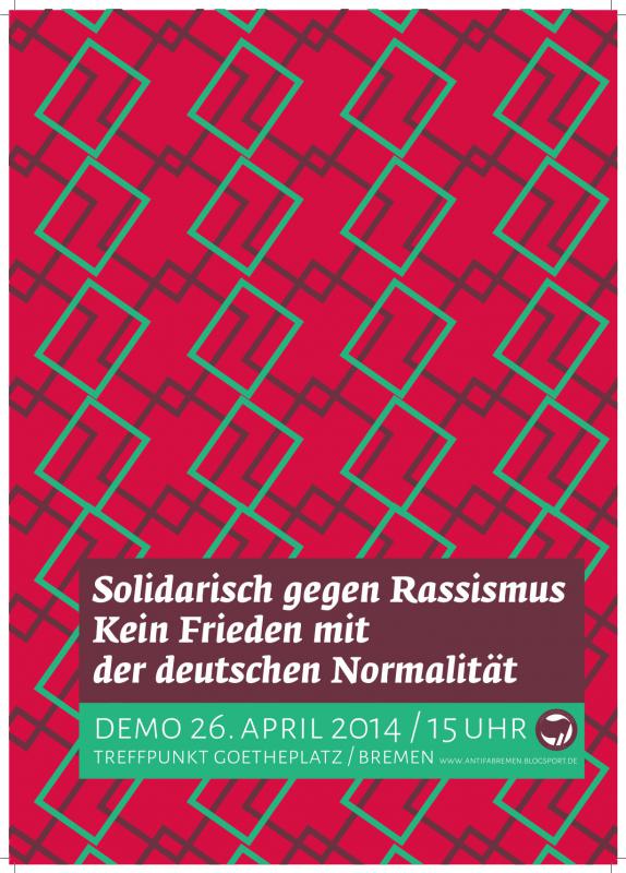 Solidarisch gegen Rassismus - Kein Frieden mit der deutschen Normalität