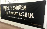Make Feminism A Threat Again