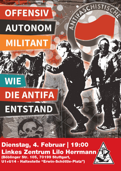 Offensiv Autonom Militant - Wie die Antifa entstand