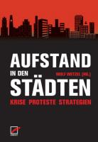 Aufstand in den Städten - Krise, Proteste, Strategien, Hg. Wolf Wetzel