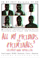 All My Friends Are Criminalz 3 - Soliparty gegen Repression
