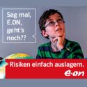 Sag mal E.ON, geht's noch?