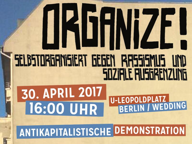 Organize! – Aufruf zur antikapitalistischen Demonstration am 30. April 2017