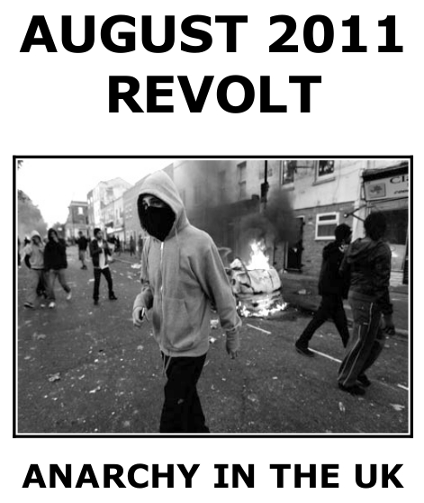 August 2011 Revolt - Anarchy in the UK