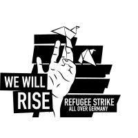 We will Rise - Refugee Strike