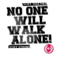 No one will walk alone