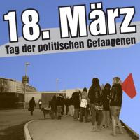 18 Maerz Tag der politischen Gefangenen