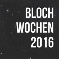 Bloch Wochen 2016