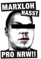 MARXLOH HASST PRONRW!