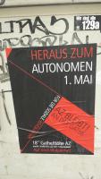 Die heiße Mobilisierungsphase für die Autonome 1. Mai Demo hat begonnen. Ein Plakat in der Elberfelder Nordstadt.