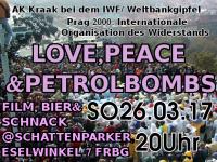 Love, Peace &amp; Petrolbombs