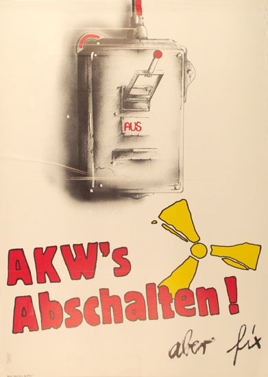 AKW's Abschalten! aber fix