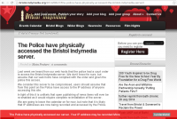 Screenshot bristol.indymedia.org: The Police have physically accessed the Bristol Indymedia server.