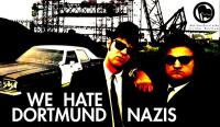 We hate Dortmund Nazis