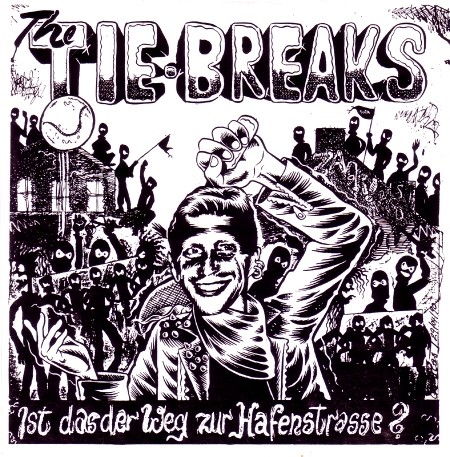 THE TIE-BREAKS - Ist das der Weg zur Hafenstrasse?