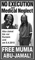 No Execution by Medical Neglect! FREE MUMIA - Free Them ALL!