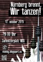 Nürnberg brennt, wir tanzen! 17. Oktober 19 Uhr Jamnitzerplatz