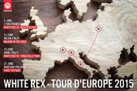 White Rex -Tour d`Europe 2015