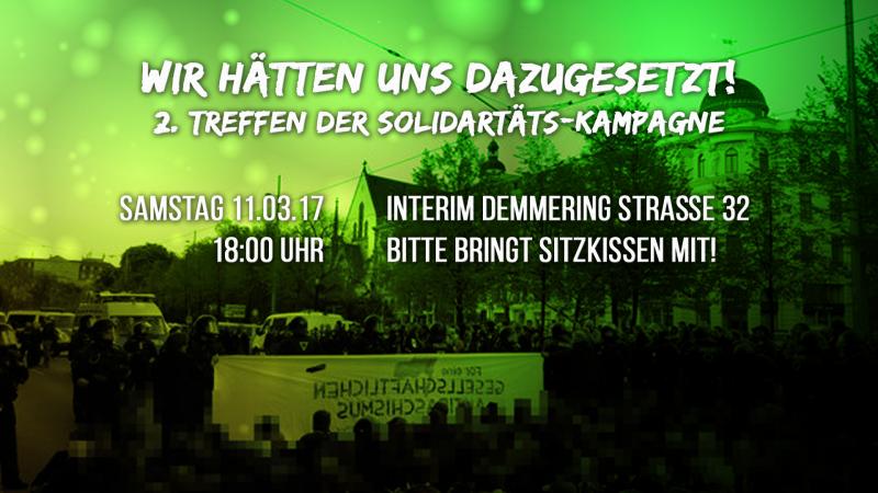zweites Treffen der Solidaritäts-Kampagne "Dazusetzen!"11.03.17-> 18:00 Uhr-> interim Demmering straße 32-> Bitte bringt Sitzkissen mit