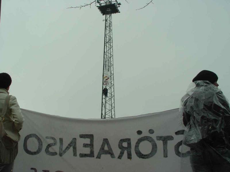 While activists climbed on the tower they were supported on the ground.