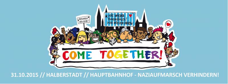 Come together - Gemeinsam den Naziaufmarsch in Halberstadt stoppen