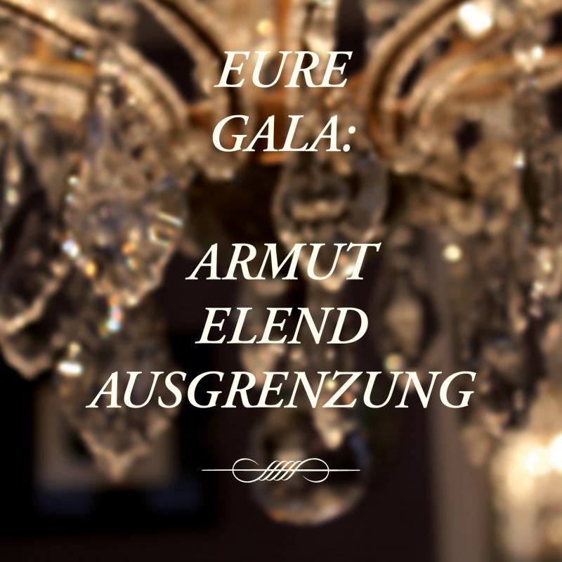 Eure Gala Banner Armut Elend Ausgrenzung